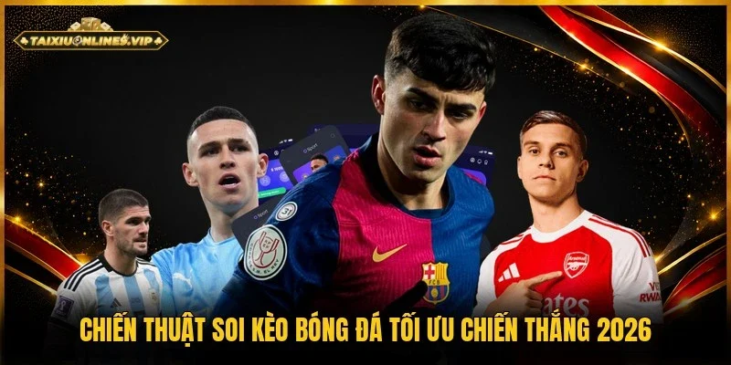 chiến thuật soi kèo bóng đá