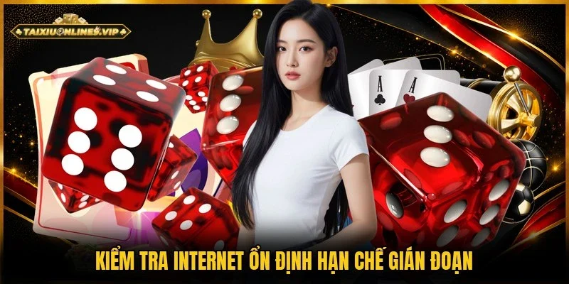 Hội viên kiểm tra kết nối mạng tránh gián đoạn
