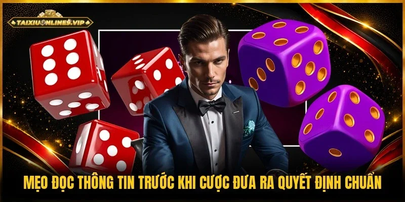 mẹo đọc thông tin trước khi cược